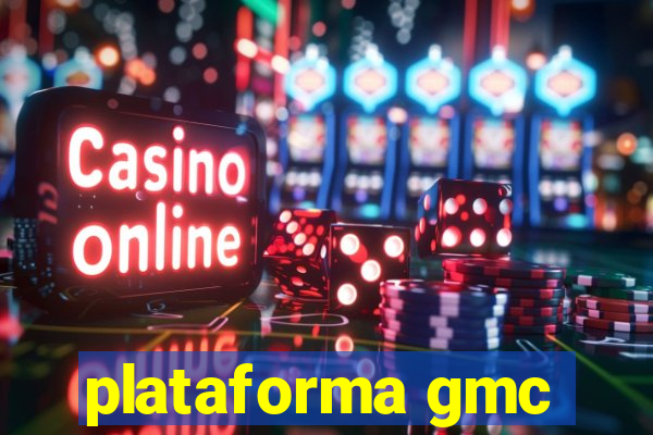 plataforma gmc